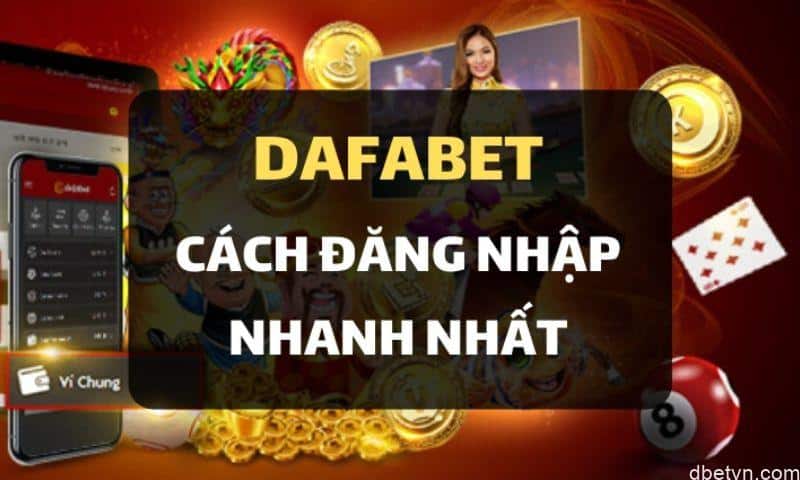 Review nhà cái Dafabet chi tiết và công bằng nhất 2023 3